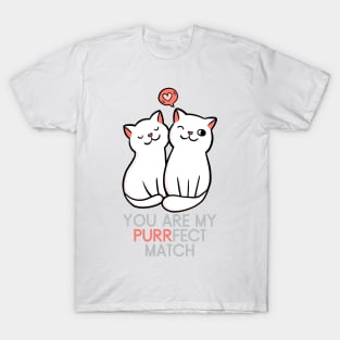 You are my Perfect Match Cats Couple T-Shirt